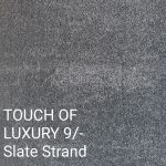 TOUCH OF LUXURY 9/-Slate Strand Carpet