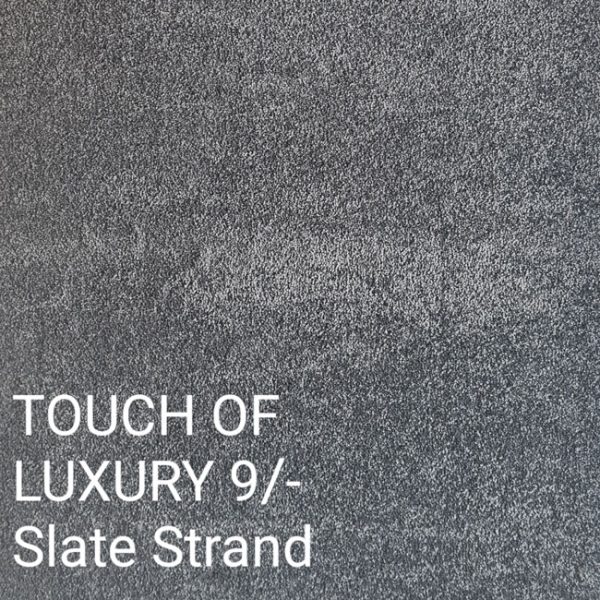 TOUCH OF LUXURY 9/-Slate Strand Carpet