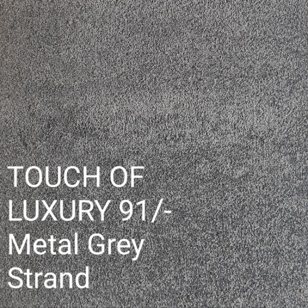 TOUCH OF LUXURY 91/-Metal Grey Strand Carpet