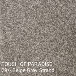 TOUCH OF PARADISE 29/-Beige Grey Strand Carpet