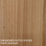 Engineered Exotic Species Pacific Blackbutt